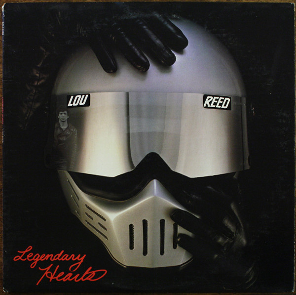 Lou Reed: Legendary Hearts (1983)